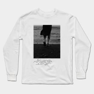 Quote Long Sleeve T-Shirt